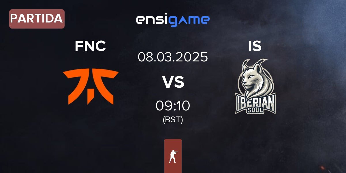 Partida Fnatic FNC vs Iberian Soul IS | 08.03