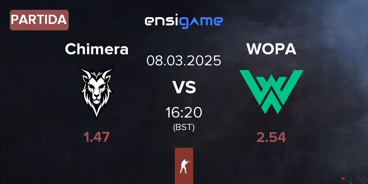 Partida Chimera Esports Chimera vs WOPA Esport WOPA | 08.03