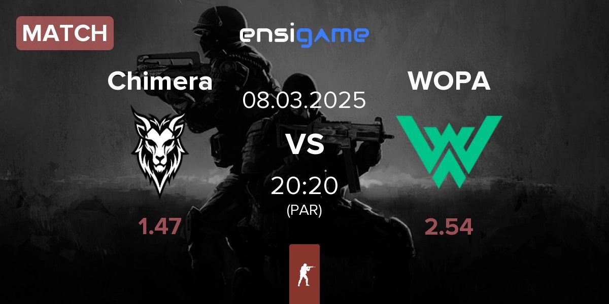 Match Chimera Esports Chimera vs WOPA Esport WOPA | 08.03