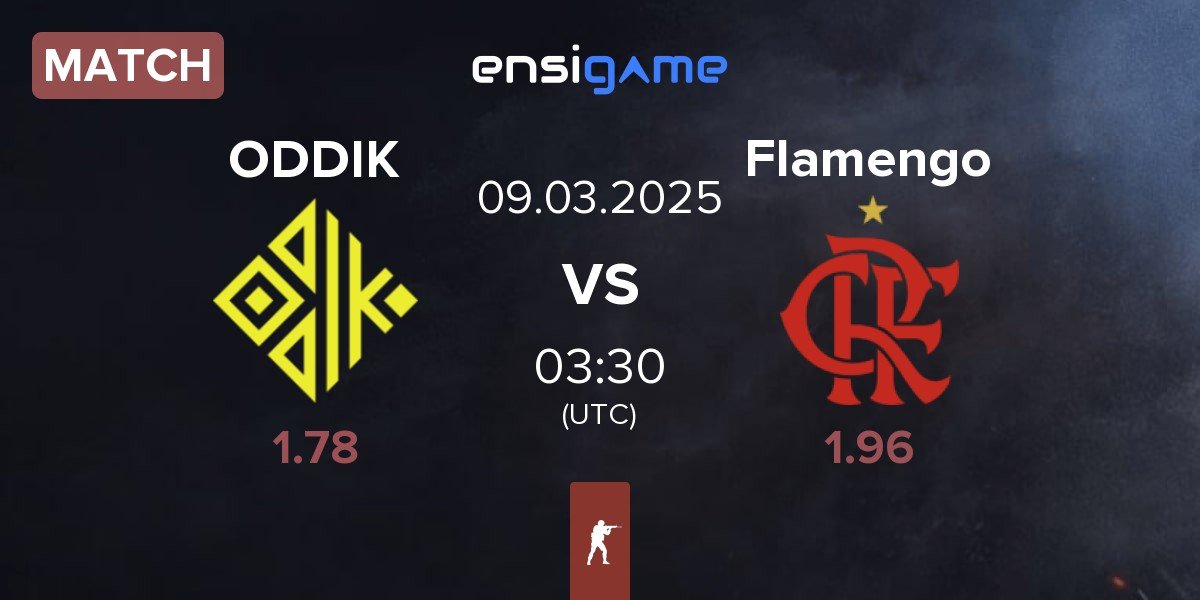 Match ODDIK vs Flamengo Esports Flamengo | 09.03