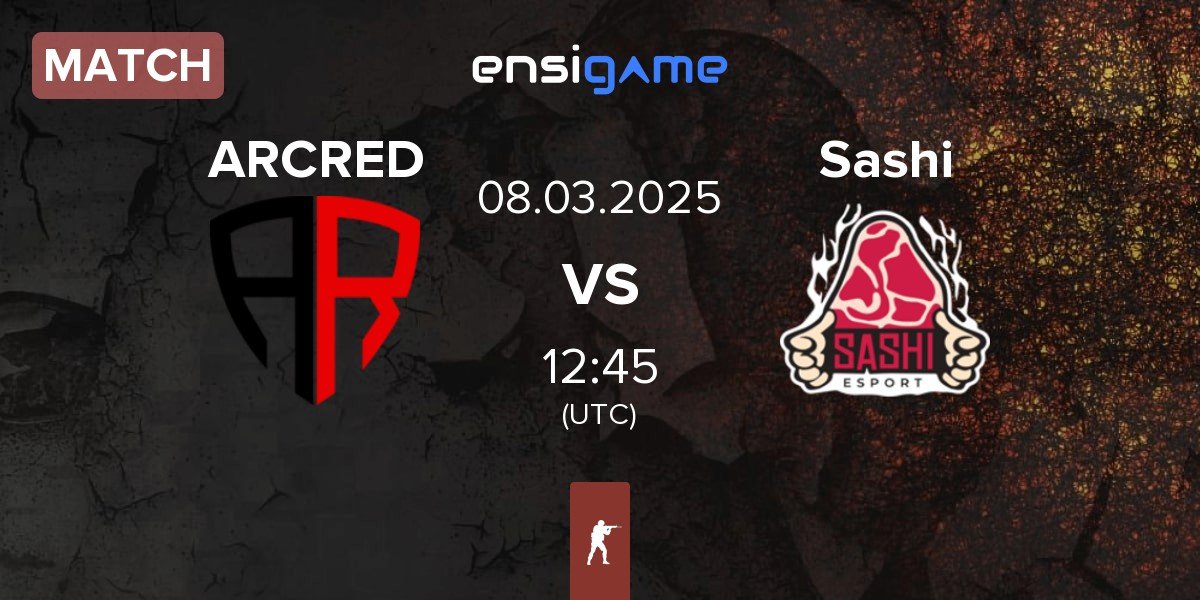 Match ARCRED vs Sashi Esport Sashi | 08.03