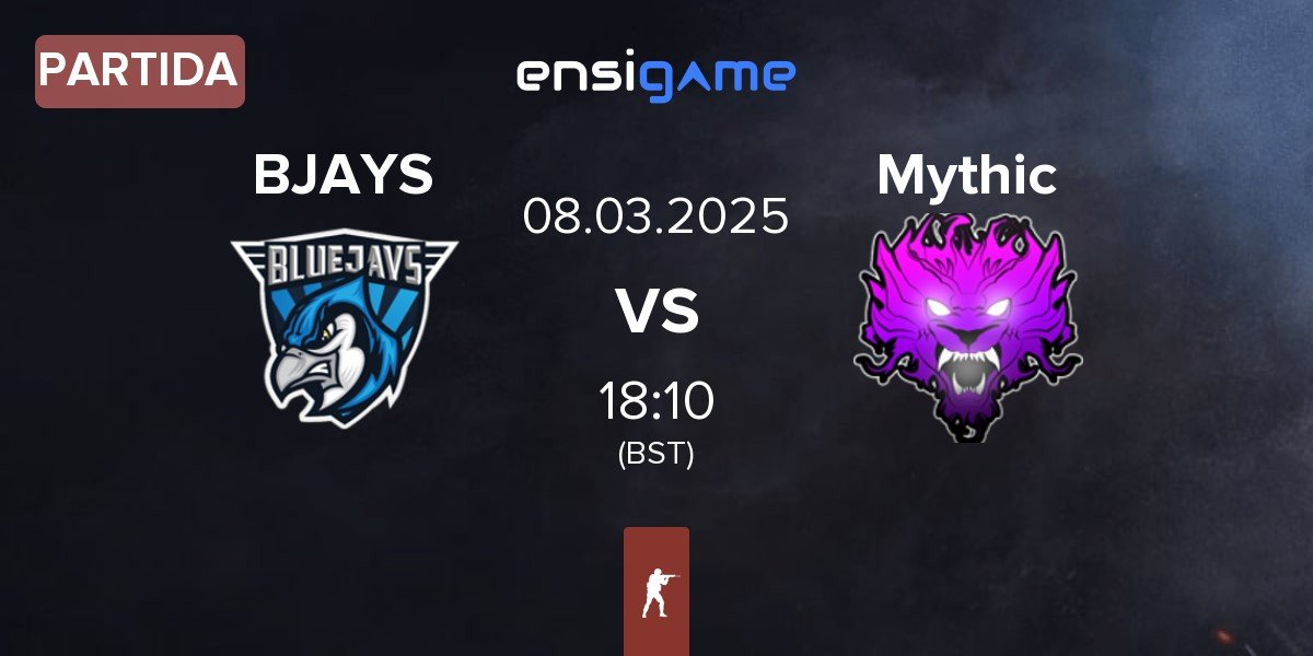 Partida BLUEJAYS BJAYS vs Mythic | 08.03