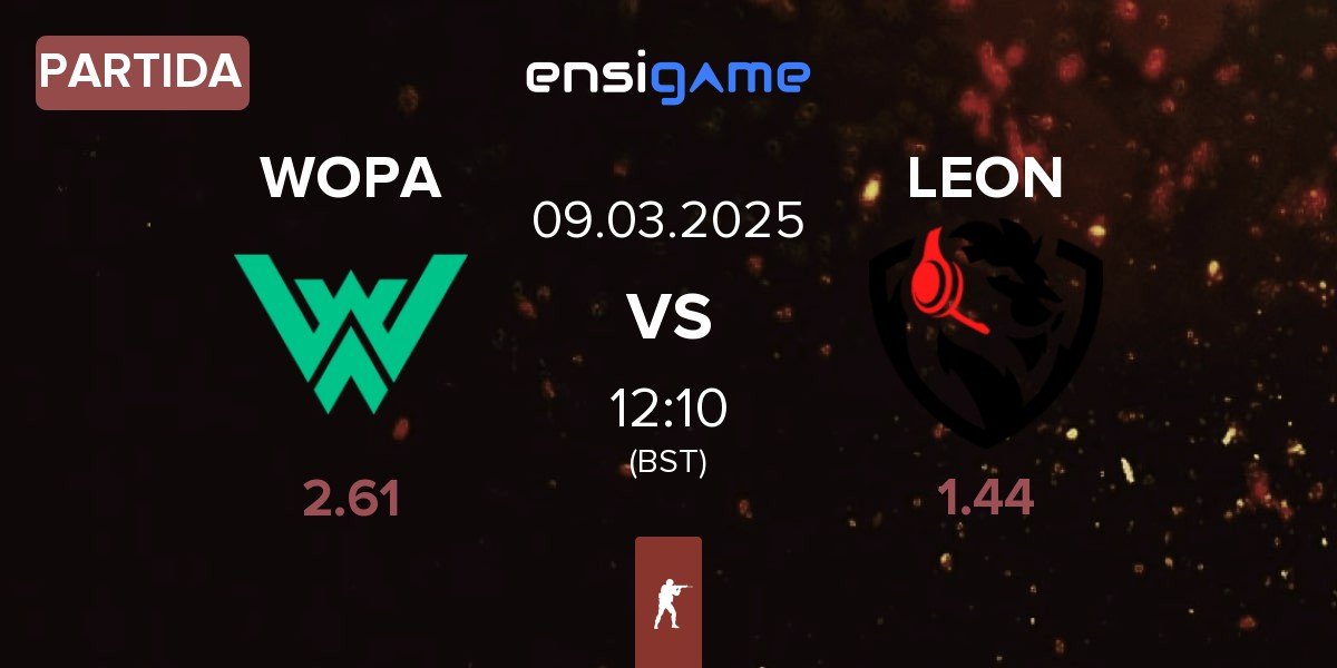 Partida WOPA Esport WOPA vs LEON Esports LEON | 09.03