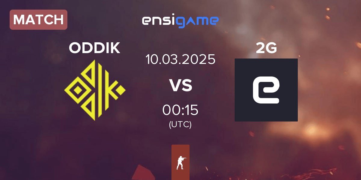 Match ODDIK vs 2GAME 2G | 10.03