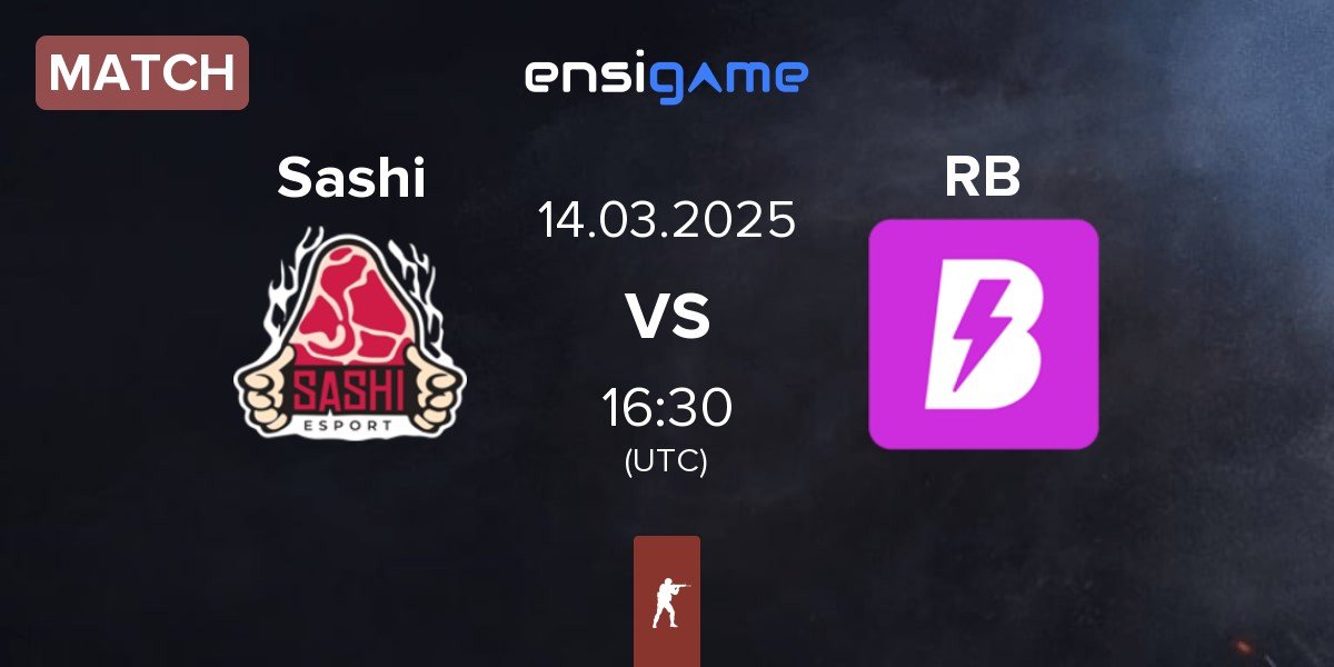 Match Sashi Esport Sashi vs RUSH B RB | 14.03