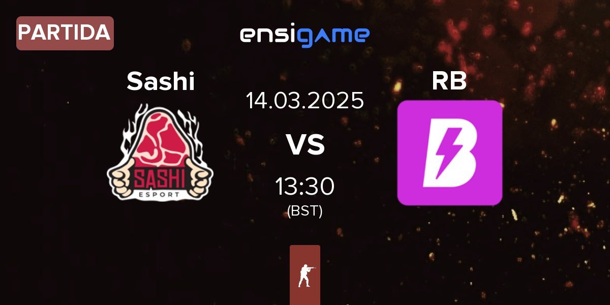 Partida Sashi Esport Sashi vs RUSH B RB | 14.03