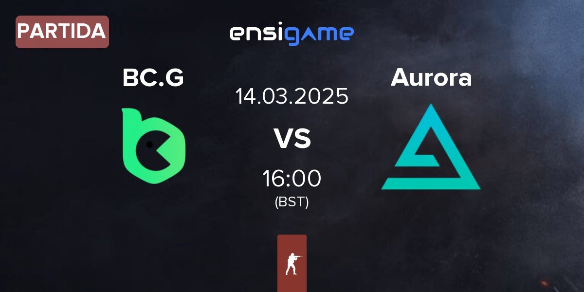 Partida BC.Game Esports BC.G vs Aurora Gaming Aurora | 14.03