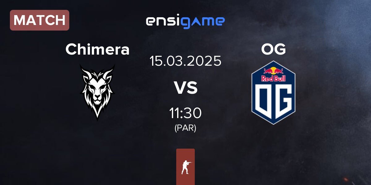 Match Chimera Esports Chimera vs OG Gaming OG | 15.03