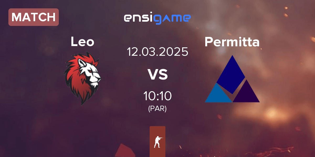 Match Leo Team Leo vs Permitta Esports Permitta | 12.03