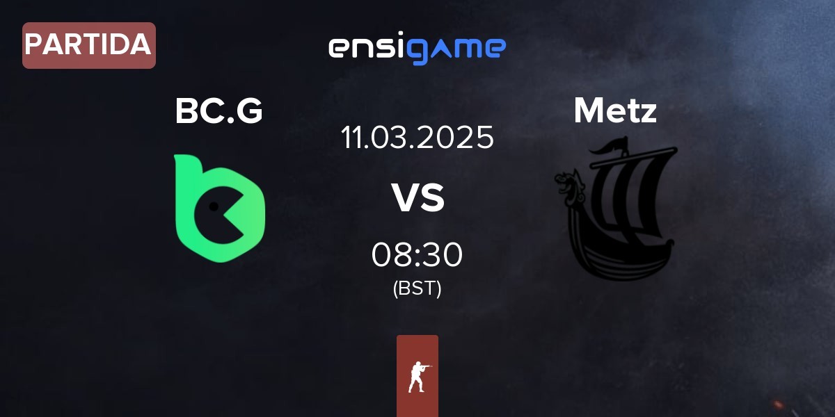 Partida BC.Game Esports BC.G vs Metizport Metz | 11.03