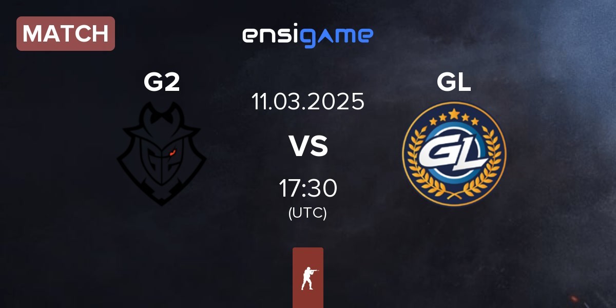 Match G2 Esports G2 vs GamerLegion GL | 11.03