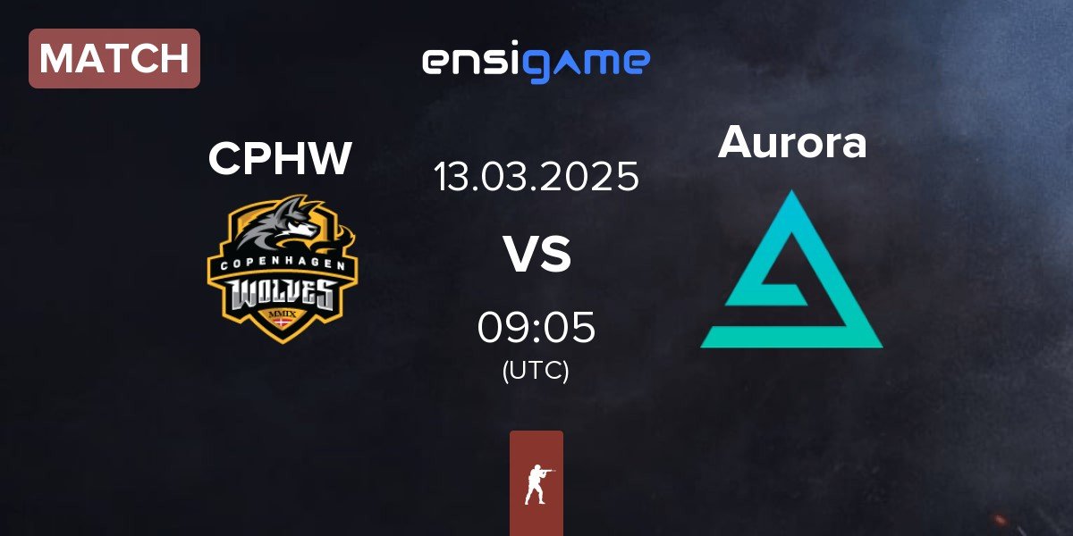 Match Copenhagen Wolves CPHW vs Aurora Gaming Aurora | 13.03