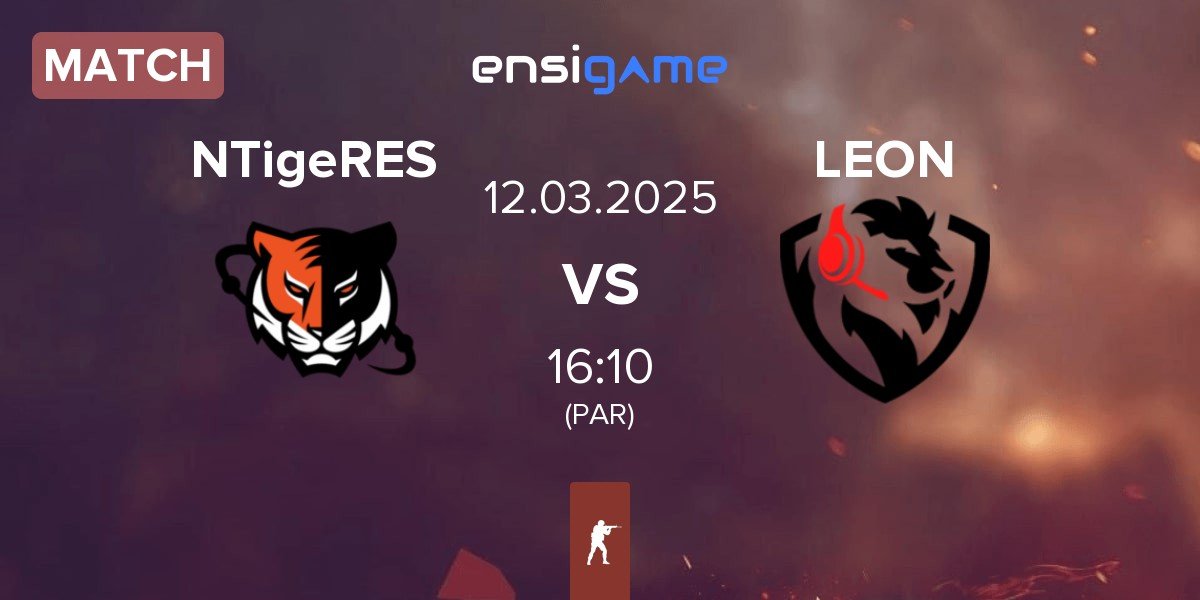 Match Nuclear TigeRES NTigeRES vs LEON Esports LEON | 12.03