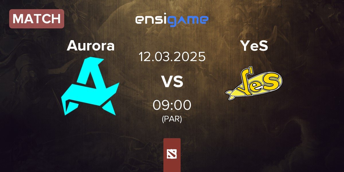 Match Aurora vs Yellow Submarine YeS | 12.03