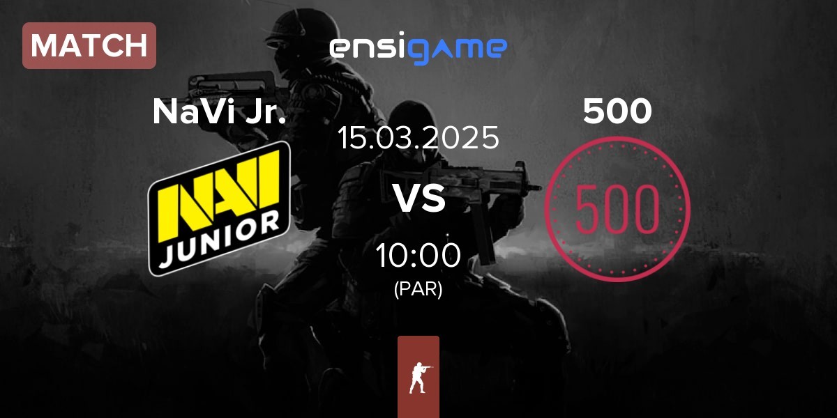 Match Natus Vincere Junior NaVi Jr. vs 500 | 15.03