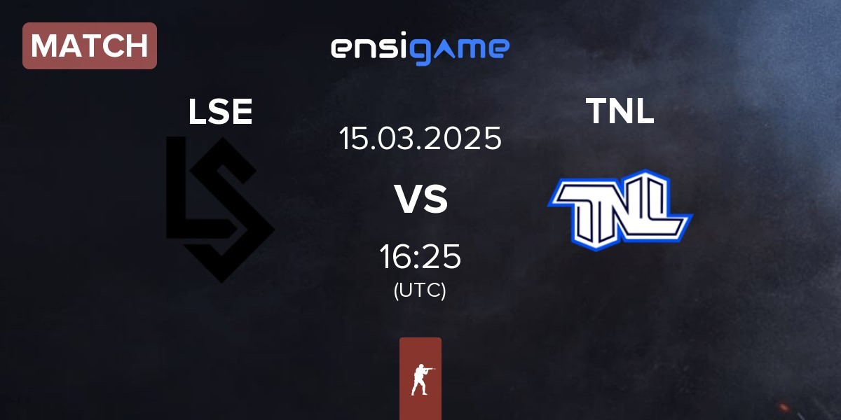 Match Lausanne-Sport Esports LSE vs TEAM NEXT LEVEL TNL | 15.03