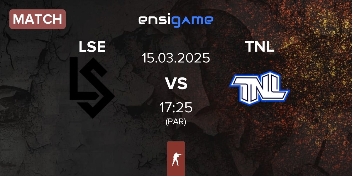 Match Lausanne-Sport Esports LSE vs TEAM NEXT LEVEL TNL | 15.03