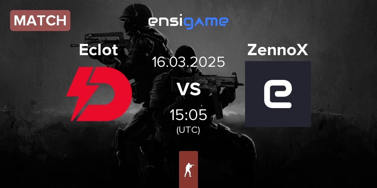 Match Dynamo Eclot Eclot vs ZennoX | 16.03