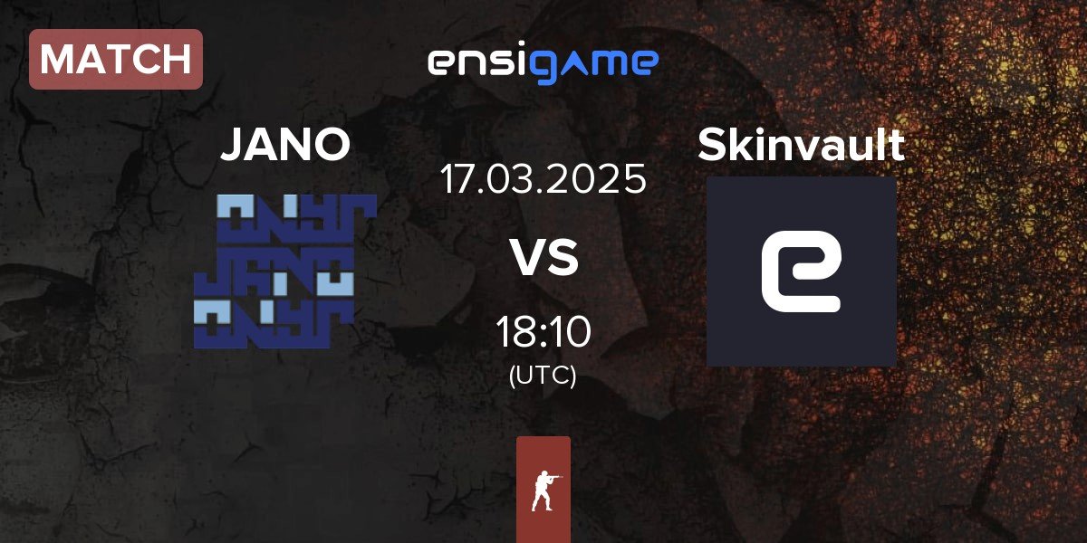 Match JANO Esports JANO vs Skinvault Gaming Skinvault | 17.03