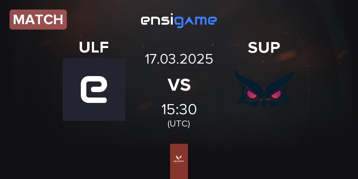 Match ULF Esports ULF vs Papara SuperMassive SUP | 17.03