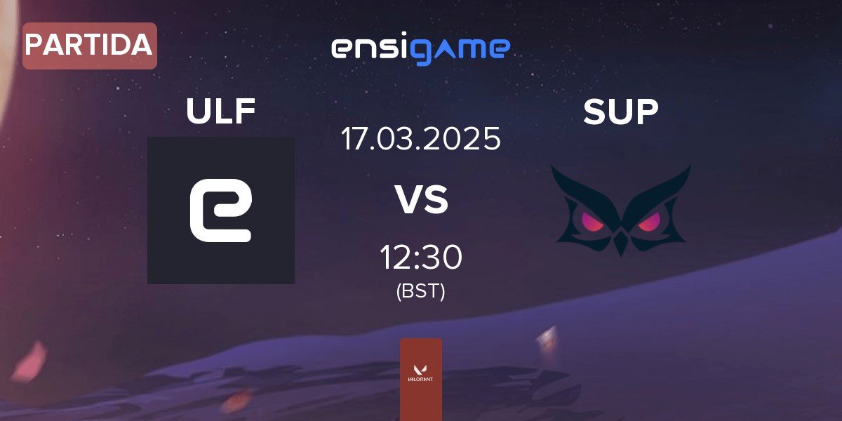 Partida ULF Esports ULF vs Papara SuperMassive SUP | 17.03