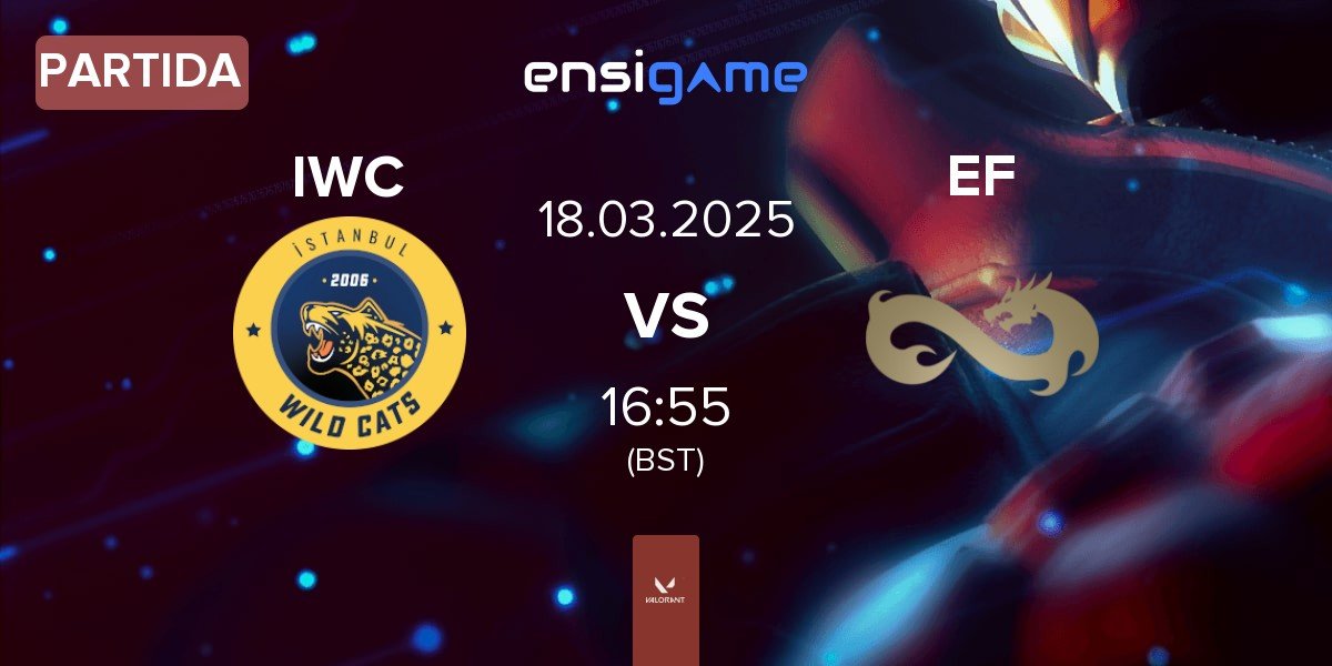 Partida Istanbul Wildcats IWC vs Eternal Fire EF | 18.03