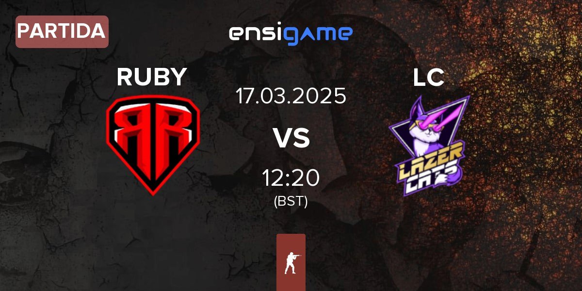 Partida RUBY vs Lazer Cats LC | 17.03