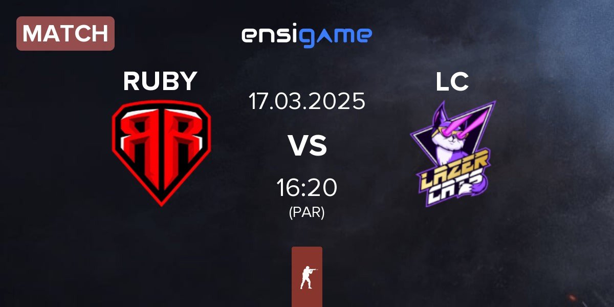 Match RUBY vs Lazer Cats LC | 17.03