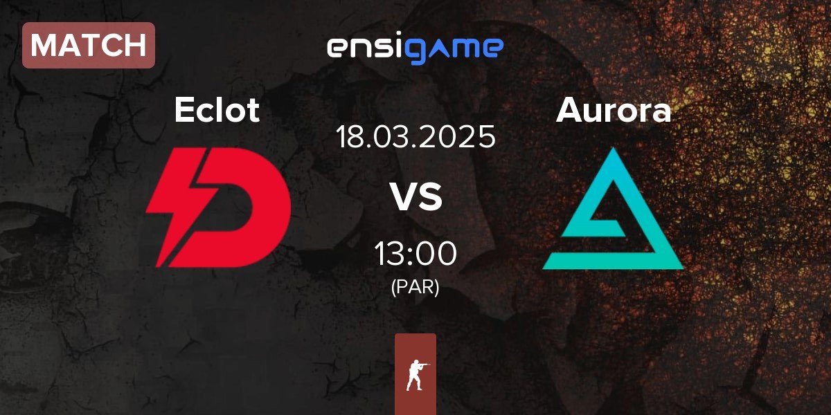 Match Dynamo Eclot Eclot vs Aurora Gaming Aurora | 18.03