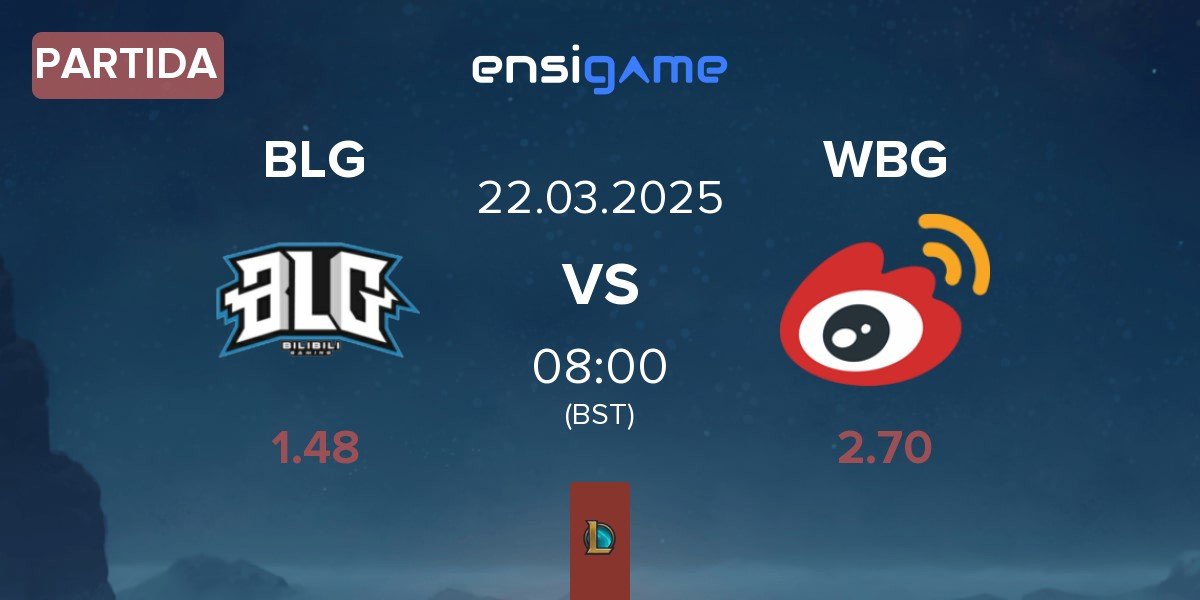 Partida Bilibili Gaming BLG vs Weibo Gaming WBG | 22.03