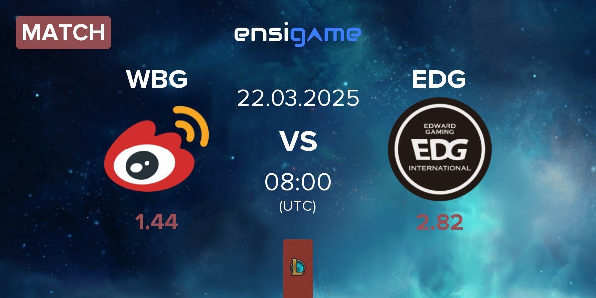 Match Weibo Gaming WBG vs EDward Gaming EDG | 22.03