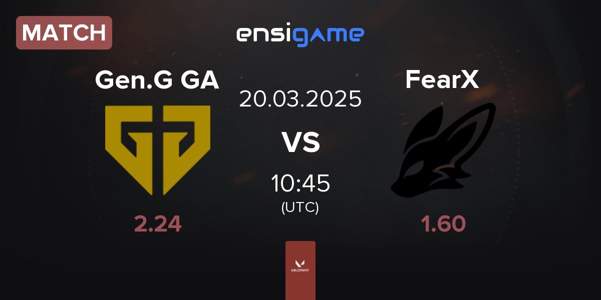 Match Gen.G Global Academy Gen.G GA vs FearX | 20.03