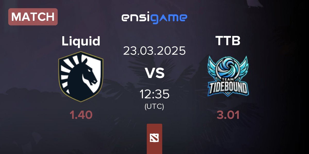 Match Team Liquid Liquid vs Team TideBound TTB | 23.03