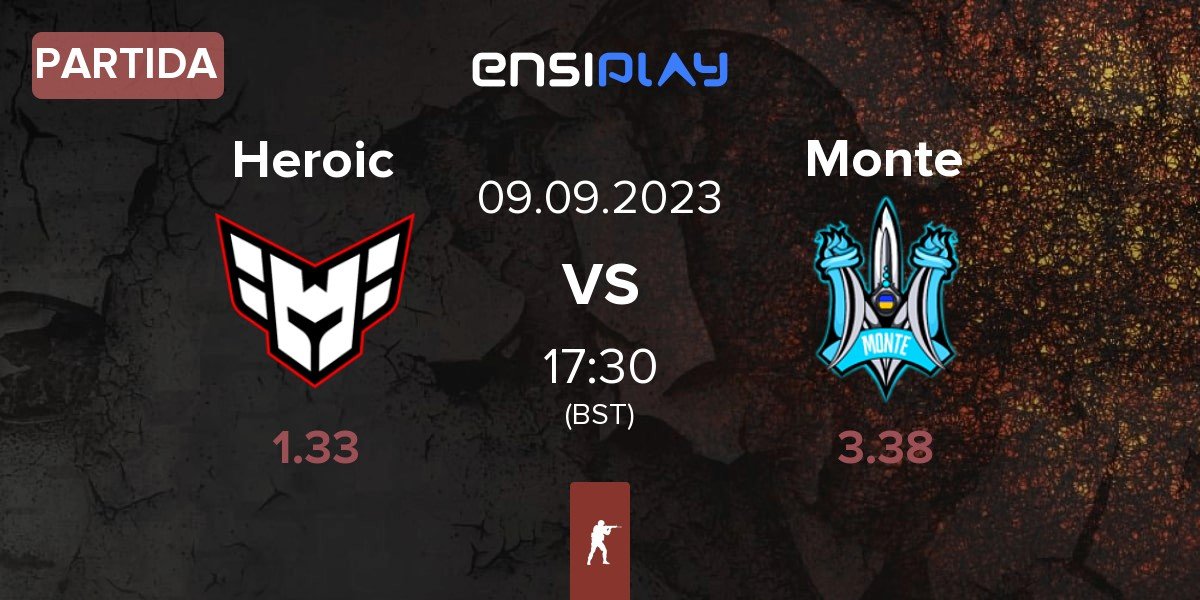 Partida Heroic vs Monte | 09.09