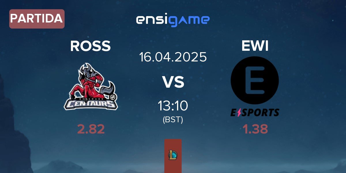 Partida ROSSMANN Centaurs ROSS vs E WIE EINFACH E-SPORTS EWI | 16.04