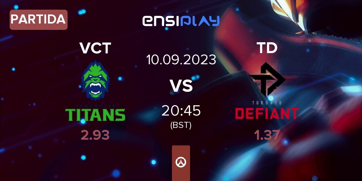 Partida Vancouver Titans VCT vs Toronto Defiant TOR | 10.09