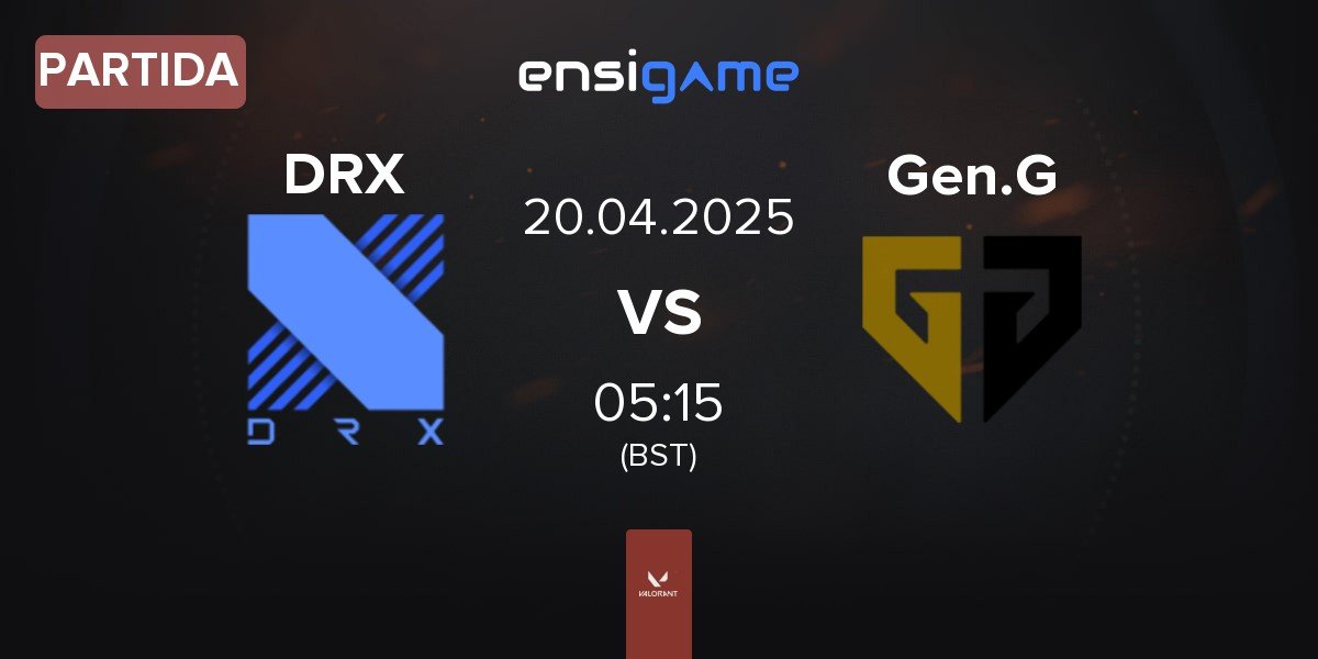 Partida DRX vs Gen.G Esports Gen.G | 20.04