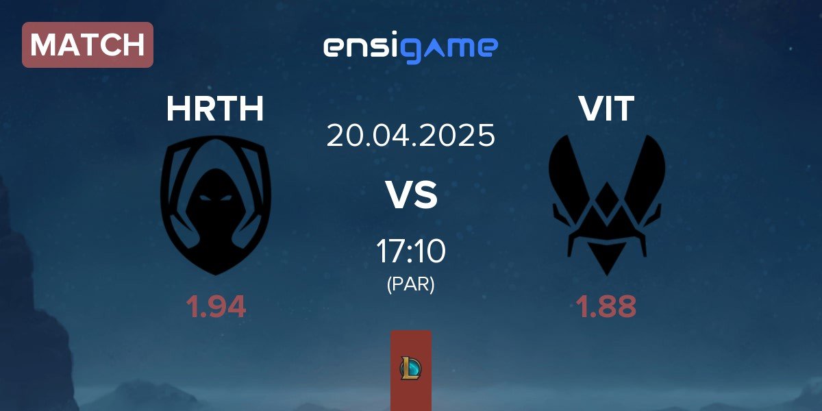 Match Team Heretics HRTH vs Team Vitality VIT | 20.04