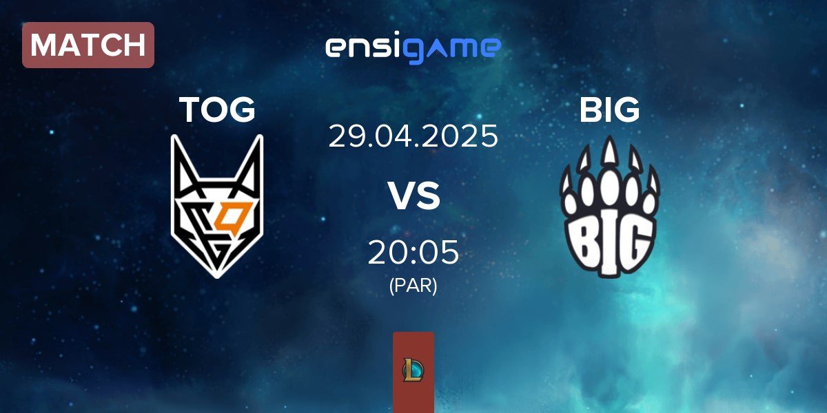 Match TeamOrangeGaming TOG vs Berlin International Gaming BIG | 29.04