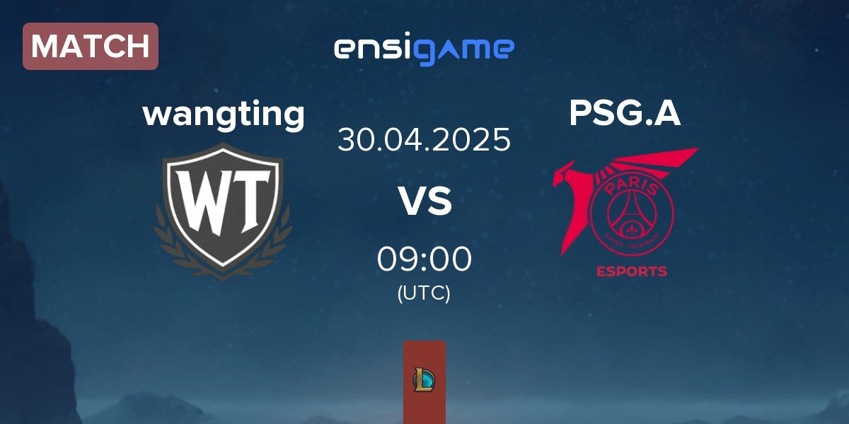 Match wangting vs PSG Talon Academy PSG.A | 30.04