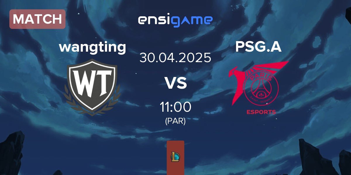 Match wangting vs PSG Talon Academy PSG.A | 30.04