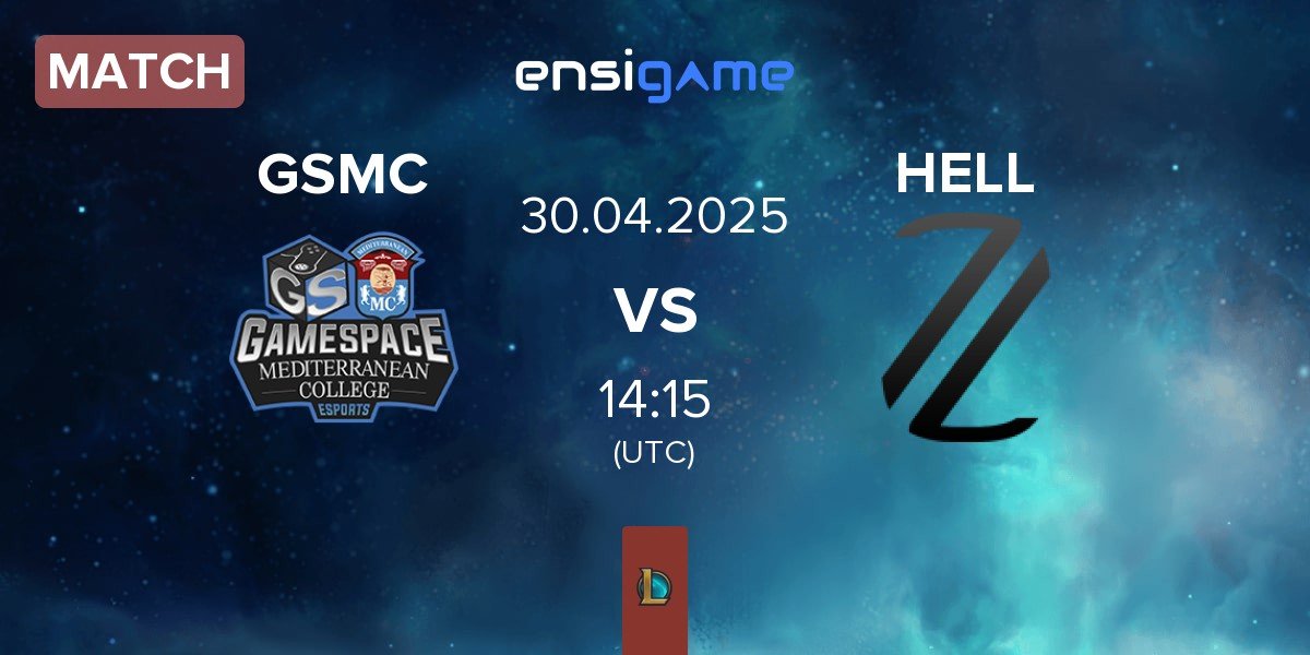Match Gamespace MCE GSMC vs Zerolag Esports HELL | 30.04