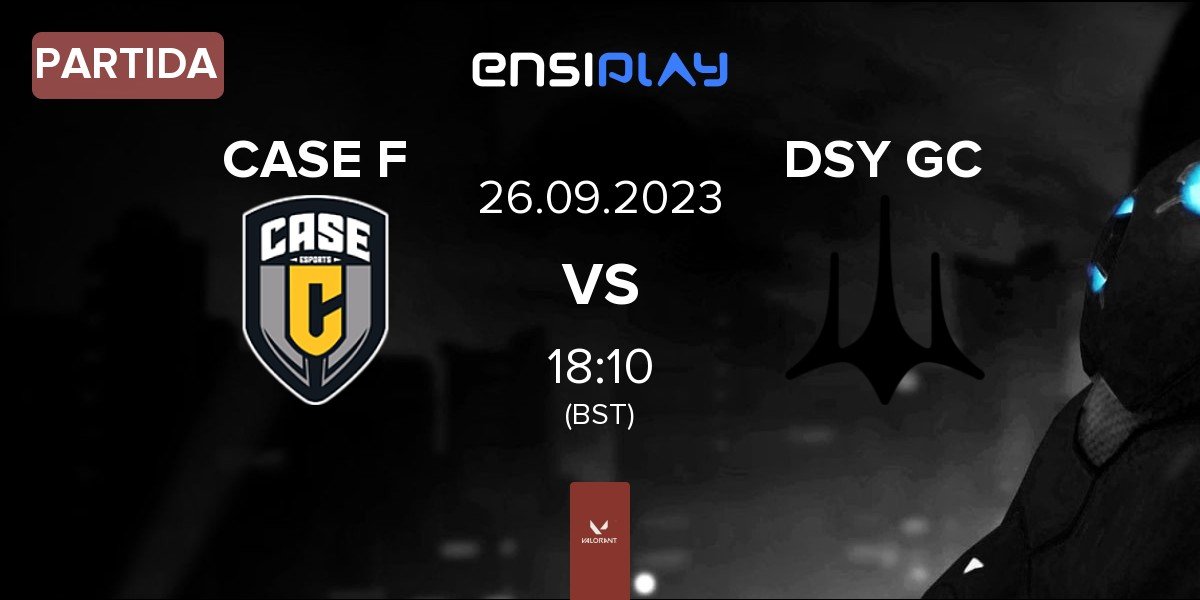 Partida Case Hydra CASE F vs Dsyre GC DSY GC | 26.09