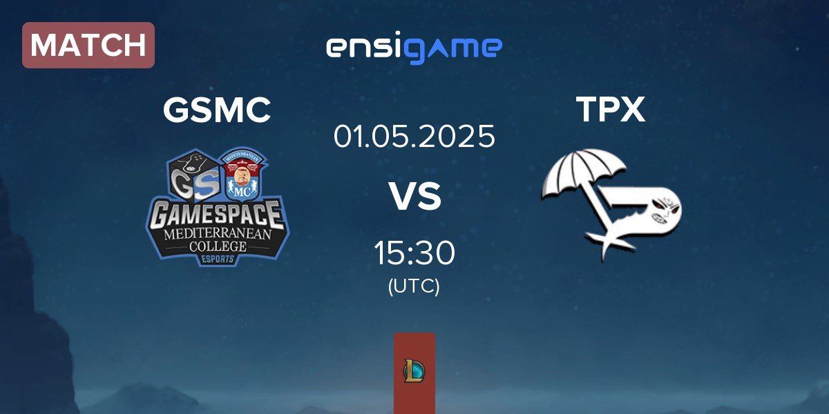 Match Gamespace MCE GSMC vs Team Paradox TPX | 01.05