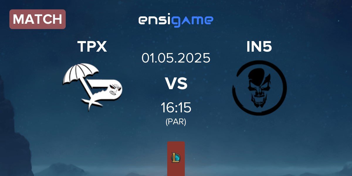 Match Team Paradox TPX vs Team Insidious IN5 | 01.05