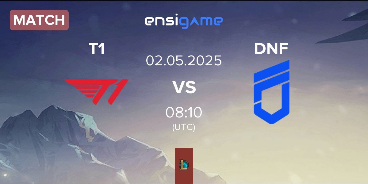 Match T1 vs DN Freecs DNF | 02.05