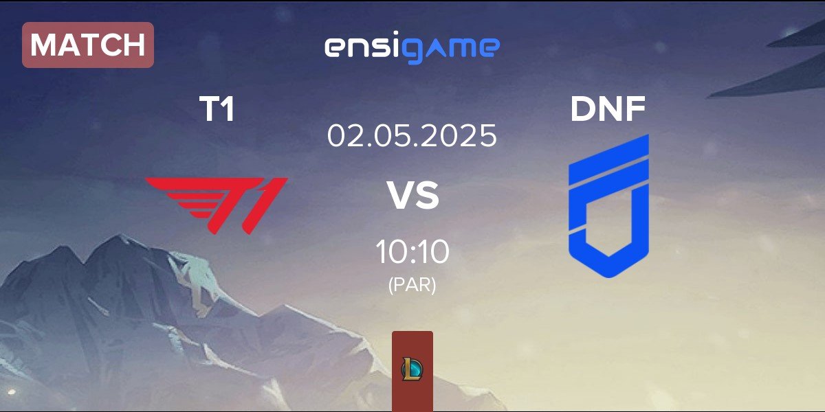 Match T1 vs DN Freecs DNF | 02.05