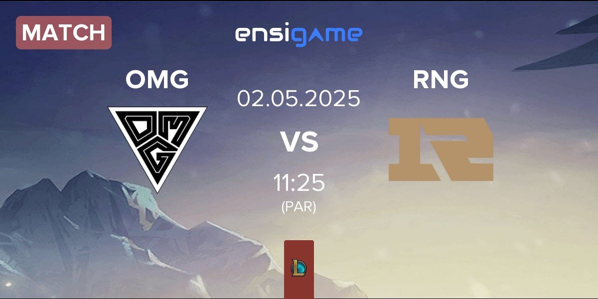 Match Oh My God OMG vs Royal Never Give Up RNG | 02.05
