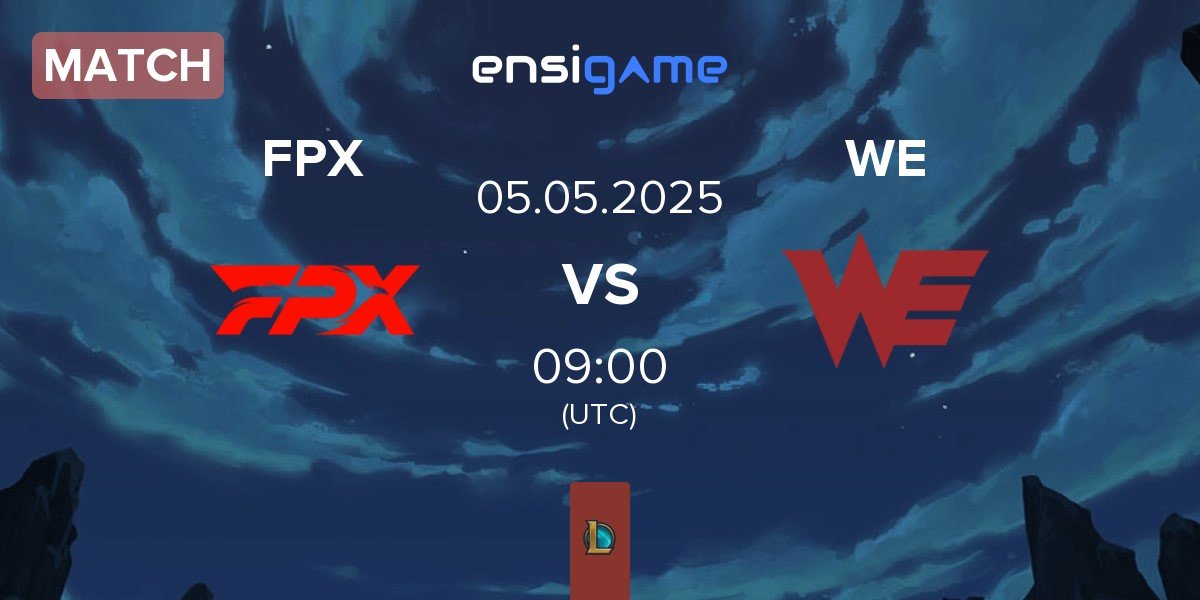 Match FunPlus Phoenix FPX vs Team WE WE | 05.05