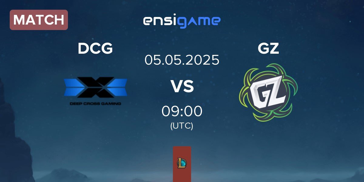 Match Deep Cross Gaming DCG vs Ground Zero Gaming GZ | 05.05